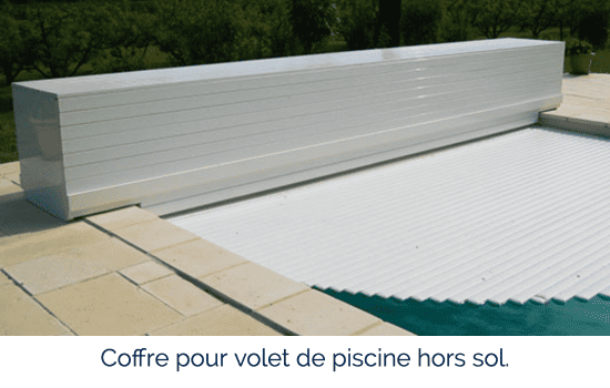 Coffre pour volet de piscine hors sol